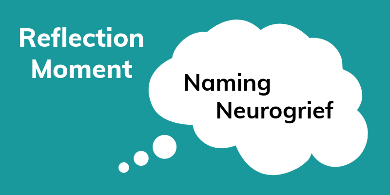 Neurogrief reflection prompt graphic with thought bubble.
